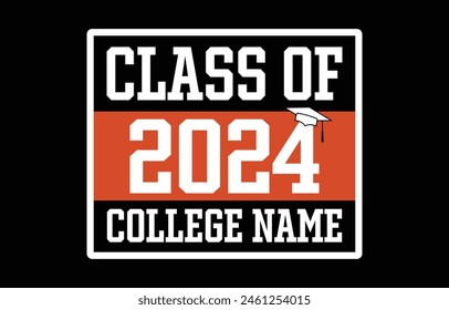 Class of 2024 typography design vector. Text for design, congratulation event, T-shirt, party, high school or college graduate. Editable class of 2024 typography design	