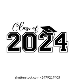 Class of 2024 typography design vector. Text for design, congratulation event, T-shirt, party, high school or college graduate. Editable class of 2024 typography design	