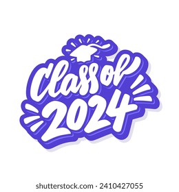 Class of 2024. Vector handwritten lettering.