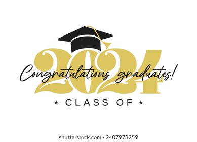 Class of 2024 Vector Illustration for Graduation. Congratulations Graduates Typography greeting card with Graduation Cap.