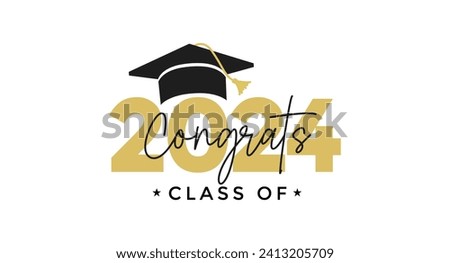 Class of 2024 Vector Illustration for Graduation. Congratulations Graduates Typography greeting card with Graduation Cap.