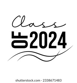 Class of 2024, word lettering script banner. Congrats Graduation lettering with academic cap. Template for design party high school or college, graduate invitations.