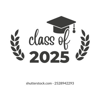 Class of 2025 badges. Congratulations graduates. Class of 2025 with graduation cap. Vector illustration.