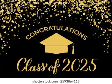 Class of 2025 banner. Gold confetti graduation party or prom decorations. Congratulations to graduates typography poster.  Vector illustration