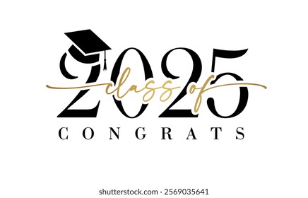 Class of 2025 calligraphy banner. Congratulation graduation, black 2025 number with academic cap for college event invitation or party high school. Congrats lettering, vector logo design