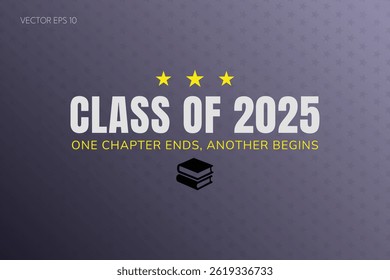 Class of 2025 Chapter Ends Books Graduation Design