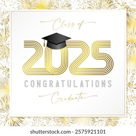 Class of 2025 congrats. Congratulations graduate greeting card design with shiny golden frame and creative typography. Isolated gold fireworks and 3D sheet of paper graphic backdrop. Black square cap.