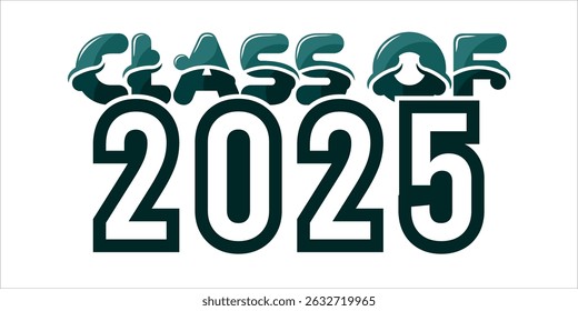 class of 2025 Congratulation graduation typography banner, poster, print. Vector illustration. Graduation greeting card design template