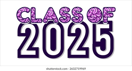class of 2025 Congratulation graduation typography banner, poster, print. Vector illustration. Graduation greeting card design template