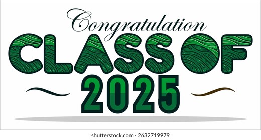class of 2025 Congratulation graduation typography banner, poster, print. Vector illustration. Graduation greeting card design template
