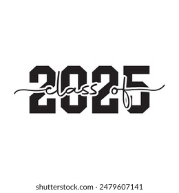 Class of 2025 design, College t-shirt design printable text vector