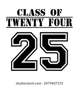 Class of 2025 design, College t-shirt design printable text vector