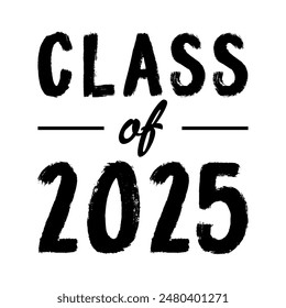 Class of 2025 design, College t-shirt design printable text vector	