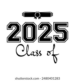 Class of 2025 design, College t-shirt design printable text vector	