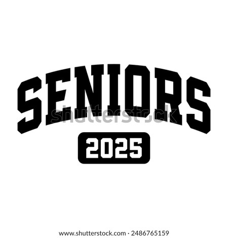 Class of 2025 design, College t-shirt design printable text vector	
