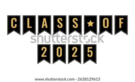 Class of 2025. Garland of flags for graduation ceremony.  Congratulations to graduates typography poster.  Vector template