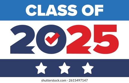 Class of 2025. Graduation congratulations. Senior. College and university students. Education concept. Poster, card, banner and background. Vector illustration