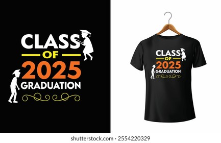  Class of 2025 graduation design with black T-shirt celebration theme