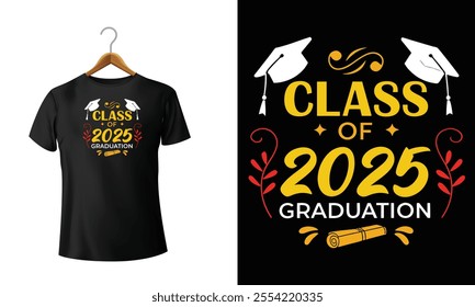  Class of 2025 graduation design with black T-shirt celebration theme