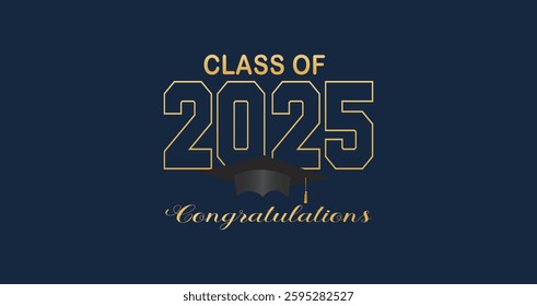 class of 2025 Graduation Quote Typography Vector design for print isolated on white background. Graduation 2025. graduation vector