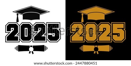 Class of 2025 for greeting lettering for invitation card, graduation design, congratulation event, T-shirt, party, high school or college graduate.