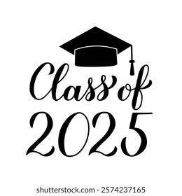 Class of 2025 lettering with graduation cap isolated on white. Congratulations to graduates typography poster.  Vector template for greeting card, banner, sticker, label, t-shirt, etc