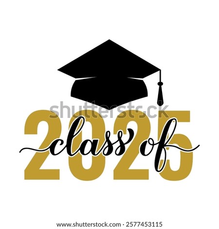 Class of 2025 lettering with graduation cap isolated on white. Congratulations to graduates typography poster.  Vector template for greeting card, sticker, banner, label, shirt, etc