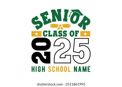 Class of 2025 png, Graduation eps, Senior 2k25 eps, Graduation T shirt, silhouette, Christmas eps, Cut File Cricut, Education Hand drawn lettering, vector illustration of a graduating class of 2025