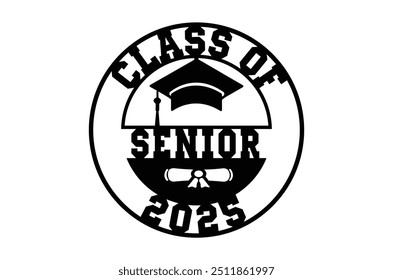 Class of 2025 png, Graduation eps, Senior 2k25 eps, Graduation T shirt, silhouette, Christmas eps, Cut File Cricut, Education Hand drawn lettering, vector illustration of a graduating class of 2025