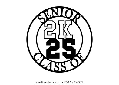 Class of 2025 png, Graduation eps, Senior 2k25 eps, Graduation T shirt, silhouette, Christmas eps, Cut File Cricut, Education Hand drawn lettering, vector illustration of a graduating class of 2025