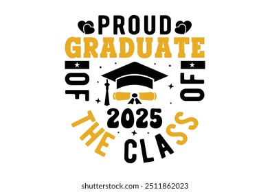 Class of 2025 png, Graduation eps, Senior 2k25 eps, Graduation T shirt, silhouette, Christmas eps, Cut File Cricut, Education Hand drawn lettering, vector illustration of a graduating class of 2025