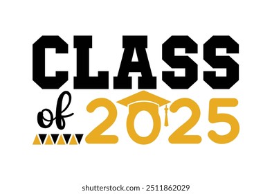 Class of 2025 png, Graduation eps, Senior 2k25 eps, Graduation T shirt, silhouette, Christmas eps, Cut File Cricut, Education Hand drawn lettering, vector illustration of a graduating class of 2025