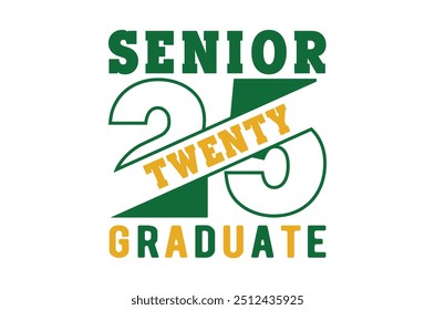 Class of 2025 png, Graduation eps, Senior 2k25 eps, Graduation T shirt, silhouette, Christmas eps, Cut File Cricut, Education Hand drawn lettering, vector illustration of a graduating class of 2025