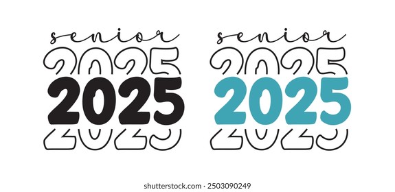 Class of 2025 Quote Typography Illustration Graduation Greeting Card Vector Design