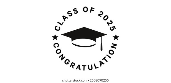 Class of 2025 Quote Typography Illustration Graduation Greeting Card Vector Design