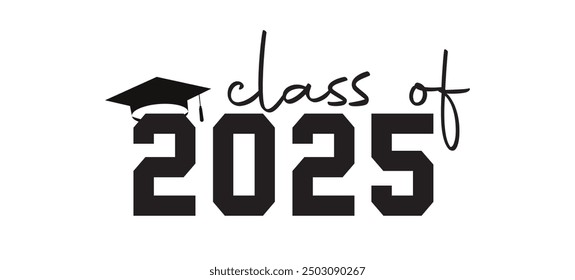 Klasse von 2025 Zitat Typografie Illustration Graduierung Grußkarte Vektor Design