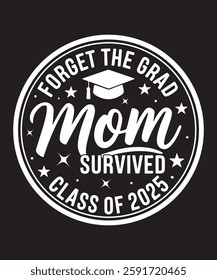 Class of 2025 Senior Graduation Vector. Finally Graduate, College Grad, Grad School Design for Posters, Mugs, Apparel, and Clothing Prints. Perfect for Graduation Celebrations and Gift Ideas