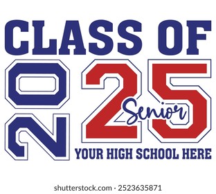 Clase De 2025 Svg, Clase De 2025, Graduación, Senior, Class Senior, Cheer Mom , Senior 2025