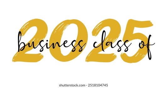 Class of 2025 typography design. Gold design for a graduation ceremony. Business Class of 2025. Congratulations graduates typography design template for shirts, stamps, logos, cards, invitations, etc.