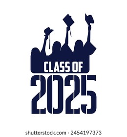 Class of 2025 typography design vector. Text for design, congratulation event, T-shirt, party, high school or college graduate. Editable class of 2025 typography design