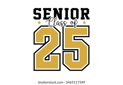 Class of 2025 typography design vector. Text for design, congratulation event, T-shirt, party, high school or college graduate. Editable class of 2025 typography design