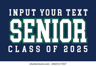 Class of 2025 typography design vector. Text for design, congratulation event, T-shirt, party, high school or college graduate. Editable class of 2025 typography design