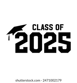 Class of 2025 typography design vector. Text for design, congratulation event, T-shirt, party, high school or college graduate. Editable class of 2025 typography design