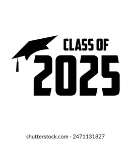 Class of 2025 typography design vector. Text for design, congratulation event, T-shirt, party, high school or college graduate. Editable class of 2025 typography design