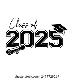 Class of 2025 typography design vector. Text for design, congratulation event, T-shirt, party, high school or college graduate. Editable class of 2025 typography design	