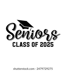 Class of 2025 typography design vector. Text for design, congratulation event, T-shirt, party, high school or college graduate. Editable class of 2025 typography design	