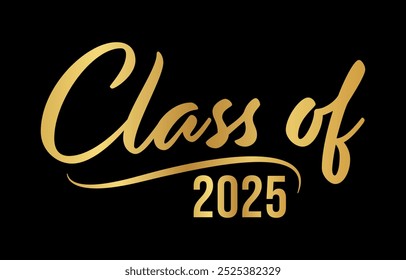 Class of 2025 typography design vector. Text for design, congratulation event, T-shirt, party, high school or college graduate. Editable class of 2025 typography design