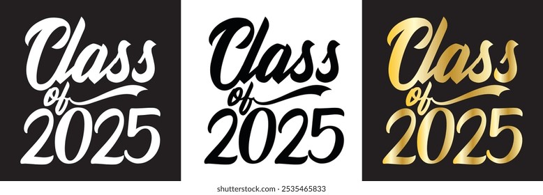 Class of 2025 typography design vector. Text for design, congratulation event, T-shirt, party, high school or college graduate.  isolated on white and black background. Vector illustration. EPS 10