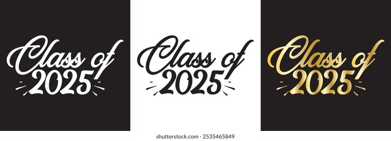 Class of 2025 typography design vector. Text for design, congratulation event, T-shirt, party, high school or college graduate.  isolated on white and black background. Vector illustration. EPS 10