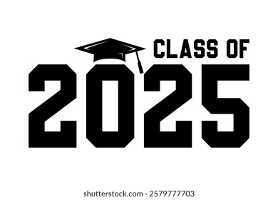 Class of 2025 typography design vector. Text for design, congratulation event, T-shirt, party, high school or college graduate. Editable class of 2025 typography design